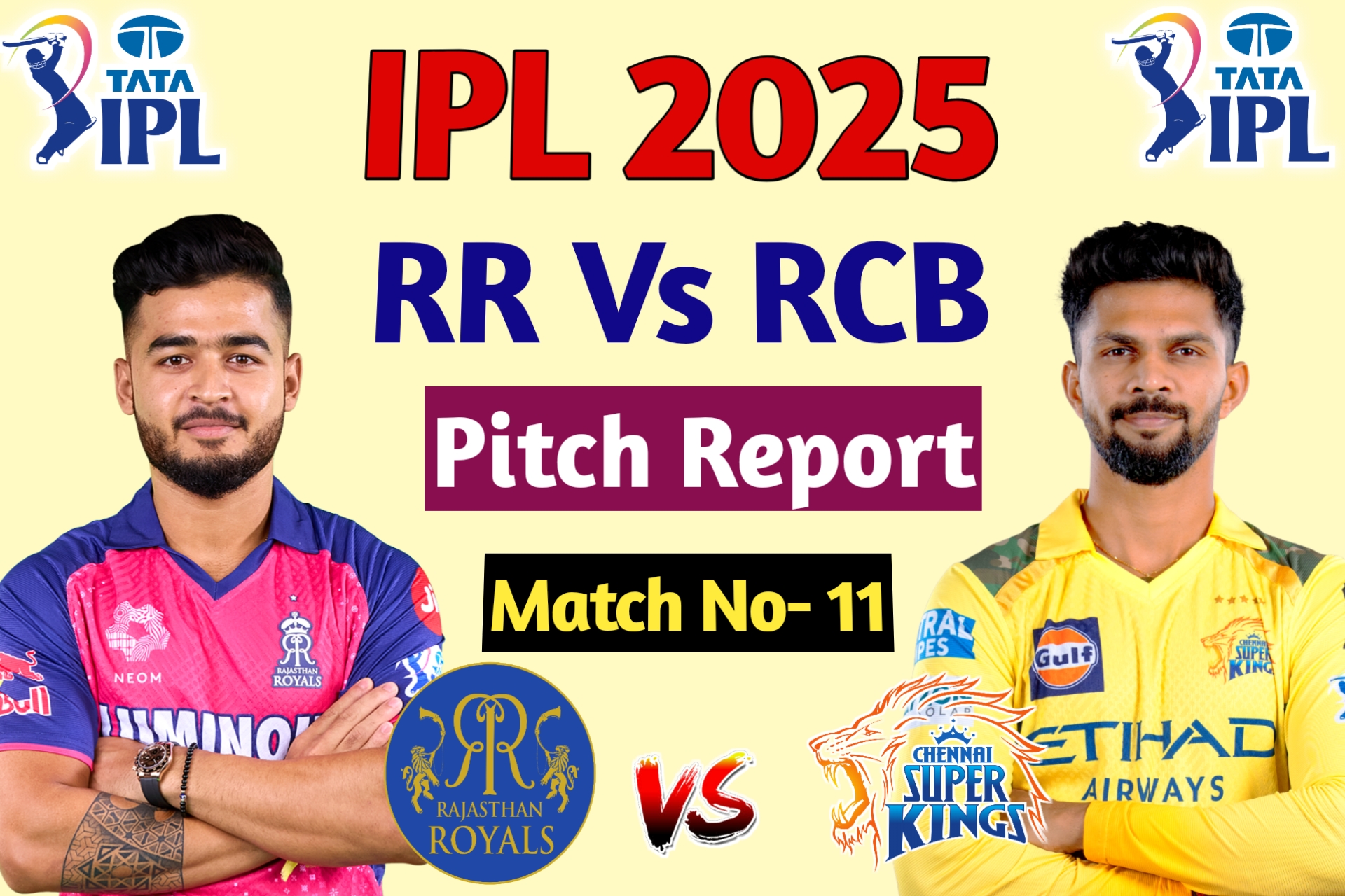 RR vs CSK Pitch Report in Hindi